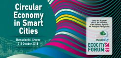 Στις 3-4/10 το Διεθνές Συνέδριο quot;Ecocity Forum 2018quot; για την κυκλική οικονομία και τις έξυπνες πόλεις - Κεντρικός ομιλητής ο Αν. ΥΠΕΝ Σ. Φάμελλος