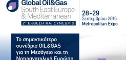 Το 2ο Global Oil & Gas South East Europe and Mediterranean διεξάγεται 28-29/9 στο Metropolitan Expo