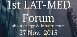 1st LAT-MED forum για την ενέργεια και τις υποδομές στις 27 Νοεμβρίου