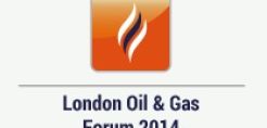 Μεγάλη ελληνική συμμετοχή στο συνέδριο London Oil and Gas Forum 2014