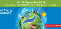 Κύπρος: Στις 19/9 ανοίγει τις πύλες της η «SAVENERGY &amp; ENVIROTEC 2014»