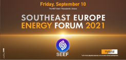 Στις 10 Σεπτεμβρίου το Southeast Europe Energy Forum 2021