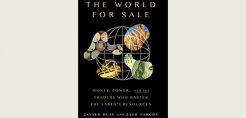 Βιβλιοπαρουσίαση: "The World for Sale" - Ο αφανής ρόλος των traders στην παγκόσμια αγορά εμπορευμάτων και οι συμφωνίες κάτω από το τραπέζι