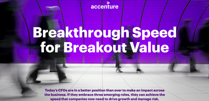 Μελέτη Accenture: Οι CFOs καλούνται να ανταποκριθούν σε σαφώς πιο διευρυμένους ρόλους αναφορικά με την ψηφιακή στρατηγική