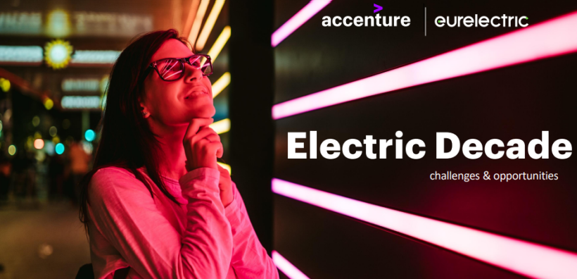 Electric Decade Report (Accenture): Ο εξηλεκτρισμός της οικονομίας επιτάσσει νέα "business plan" στον κλάδο της ενέργειας - Προκλήσεις και ευκαιρίες