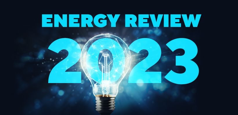 Energy Review 2023: Οι σημαντικότερες εξελίξεις-τάσεις του ενεργειακού τομέα στην Ελλάδα και τον κόσμο τη χρονιά που φεύγει