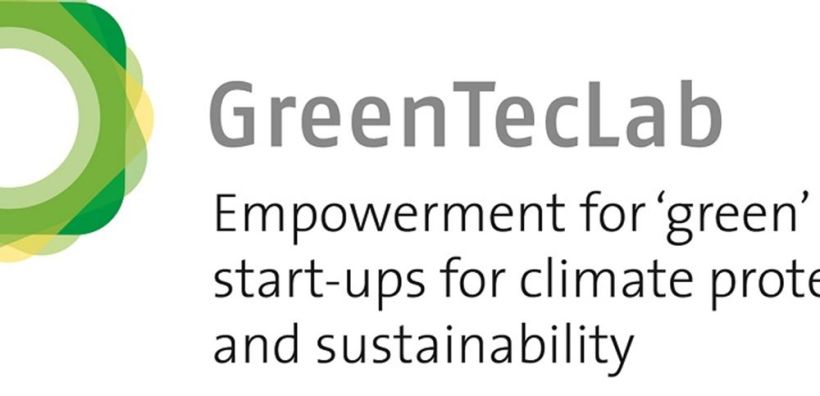 GreenTecLab "Ενδυνάμωση νεοσύστατων επιχειρήσεων για την προστασία του κλίματος"