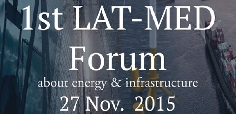 1st LAT-MED forum για την ενέργεια και τις υποδομές στις 27 Νοεμβρίου