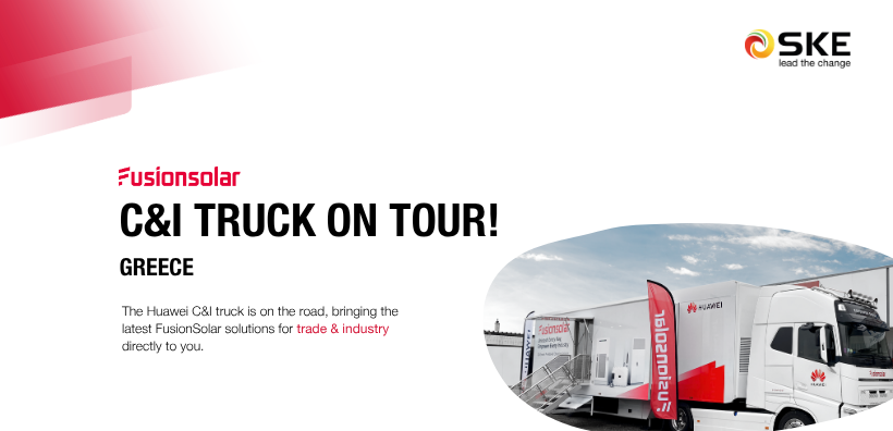 SKE – Huawei C&amp;I TRUCK ROADSHOWS | Καινοτόμες Φωτοβολταϊκές Λύσεις για Εμπορικές και Βιομηχανικές Εφαρμογές