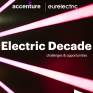Electric Decade Report (Accenture): Ο εξηλεκτρισμός της οικονομίας επιτάσσει νέα "business plan" στον κλάδο της ενέργειας - Προκλήσεις και ευκαιρίες