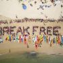 Πολλές δράσεις από τη συμμαχία Break Free από 12 έως 31 Μαρτίου