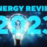 Energy Review 2023: Οι σημαντικότερες εξελίξεις-τάσεις του ενεργειακού τομέα στην Ελλάδα και τον κόσμο τη χρονιά που φεύγει