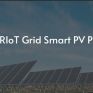 Μια νέα start-up, η RIoT Grid παρουσιάζει τη δική της λύση τηλε-ελέγχου φωτοβολταϊκών πάρκων με βάση τον κανονισμό του ΔΕΔΔΗΕ