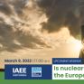 Webinar από τη ΗΑΕΕ στις 9/3 για το ρόλο της πυρηνικής ενέργειας στην ενεργειακή μετάβαση και τη νέα ταξινομία της Ε.Ε.