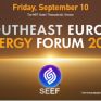 Στις 10 Σεπτεμβρίου το Southeast Europe Energy Forum 2021