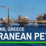 Mediterranean Petroleum Summit: H ναυαρχίδα των εταιρειών Υδρογονανθράκων της Μεσογείου στην Αθήνα